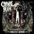 Carnal Ruin: Soulless I Remain - COMPACT DISCS