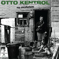 Otto Kentrol: No Mistakes - COMPACT DISCS