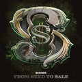 Berner: From Seed to Sale - COMPACT DISCS