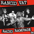 Rancid Vat: Radio Rampage '96 -LP