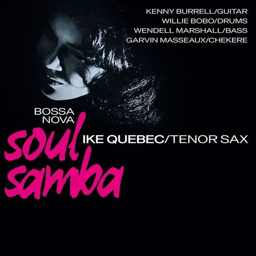 Ike Quebec: Bossa Nova Soul Samba -LP