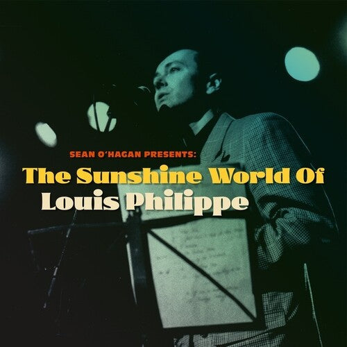 Louis Philippe: Sean O'Hagan Presents: The Sunshine World Of Louis Philippe -LP
