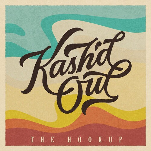 Kash'D Out: Hookup -LP