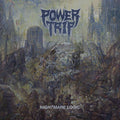Power Trip: Nightmare Logic -LP