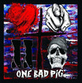 One Bad Pig: Love You To Death - COMPACT DISCS