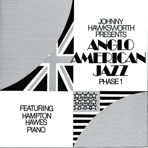 Johnny Hawksworth & Hampton Hawes: Anglo American Jazz Phase 1 - COMPACT DISCS