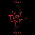 Human Toilet: Leap Year - 7-INCH SINGLE