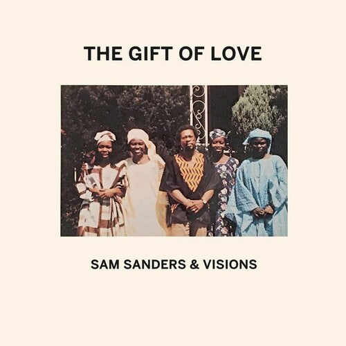 Sanders, Sam / Visions: The Gift Of Love - (VINYL LP)