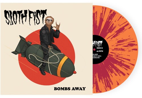 Sloth Fist: Bombs Away - (VINYL LP)