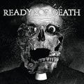 Ready for Death: Ready For Death - (VINYL LP)