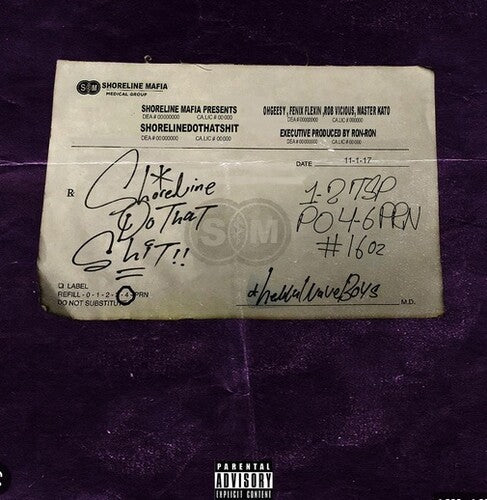 Shoreline Mafia: Shorelinedothatshit -LP