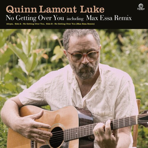 Quinn Lamont Luke: No Getting Over You - 7-INCH SINGLE