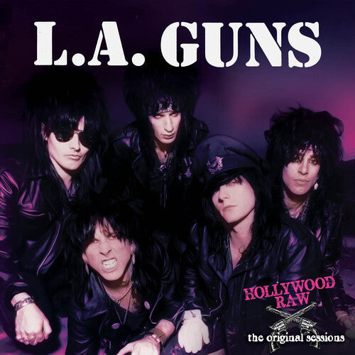 L.A. Guns: Hollywood Raw: The Original Sessions -LP