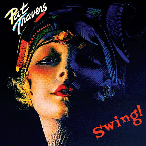Pat Travers: Swing! -LP