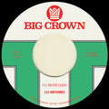 Les Imprimes: I'll Never Leave B/w If I - 7-INCH SINGLE