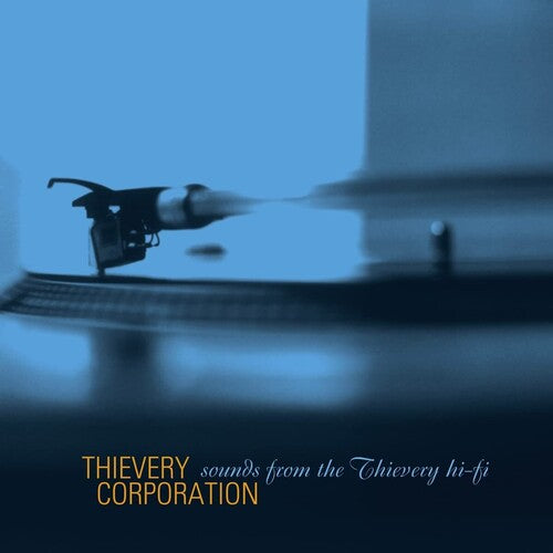 Thievery Corporation: Sounds From The Thievery Hi Fi (Remastered 2022) - CD