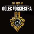 Golec UOrkiestra: The Best Of Golec Uorkiestra - COMPACT DISCS