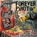 Forever Pavot: L'Idiophone -LP