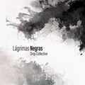 Drop Collective: Lagrimas Negras - 7-INCH SINGLE