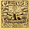 Culture: Good Things -LP