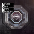 The Black Dog: Music For Real Airports -LP