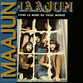 Maajun: Vivre La Mort Du Vieux Monde -LP