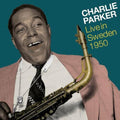 Charlie Parker: Live In Sweden 1950 - COMPACT DISCS