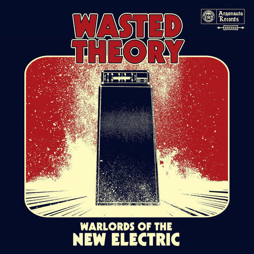 Wasted Theory: Warlords Of The New Electric -LP