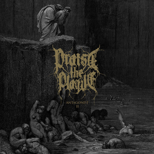Praise the Plague: Antagonist II -LP