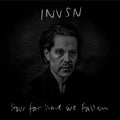 INVSN: How Far Have We Fallen -LP