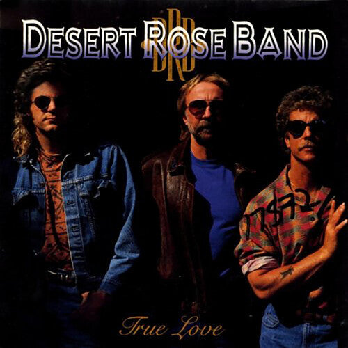 Desert Rose Band: True Love -LP