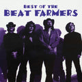 Beat Farmers: Best Of Beat Farmers -LP