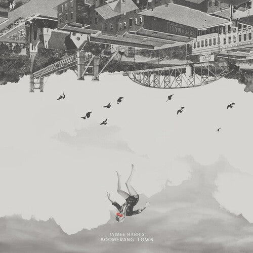 Jaimee Harris: Boomerang Town -LP
