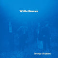 White Heaven: Strange Bedfellow -LP