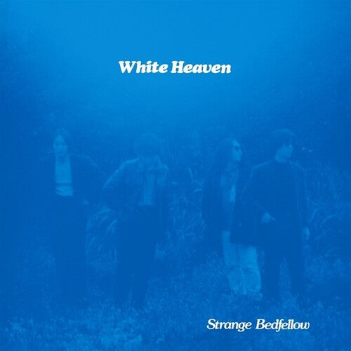 White Heaven: Strange Bedfellow -LP