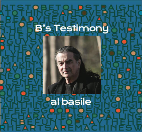 Al Basile: B's Testimony - COMPACT DISCS