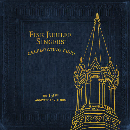 The Fisk Jubilee Singers: Celebrating Fisk! (The 150th Anniversary Album) - (VINYL LP)