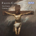 Caporali / Bandera / Malaga: Via Crucis; Cantate Sacre - CD