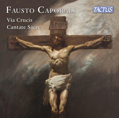 Caporali / Bandera / Malaga: Via Crucis; Cantate Sacre - CD