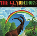The Gladiators: Back To Roots -LP