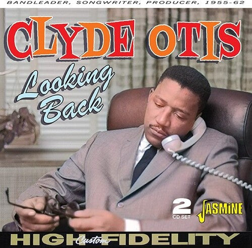 Clyde Otis: Looking Back: Bandleader, Songwriter, Producer - 1955-1962 - COMPACT DISCS