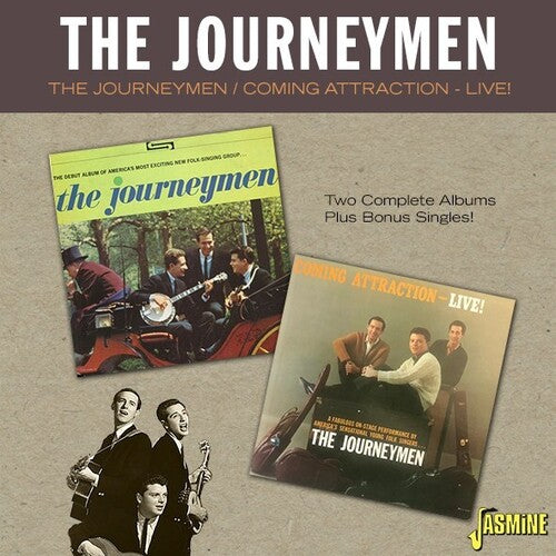 The Journeymen: Journeymen / Coming Attraction Live! - Two Complete Albums Plus Bonus Singles - COMPACT DISCS