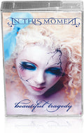 In This Moment: Beautiful Tragedy - CASSETTES