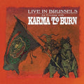 Karma to Burn: Live In Brussels - CD