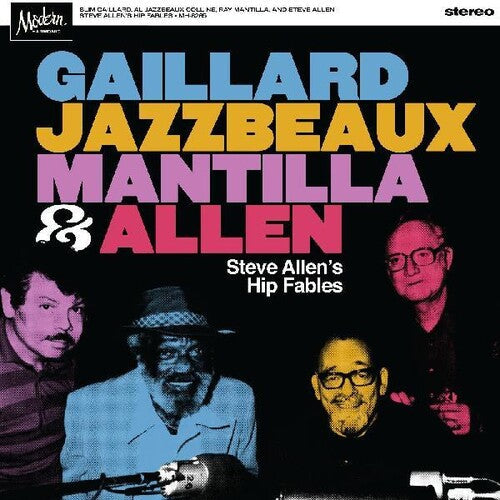 Gaillard, Jazzbeaux, Mantilla & Allen: Steve Allen's Hip Fables -LP