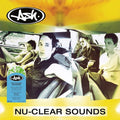 Ash: Nu-Clear Sounds -LP