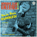 Hipbone Slim & the Kneejerks: You've Been Rumbled! -LP