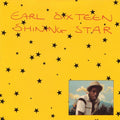 Earl Sixteen: Shining Star -LP