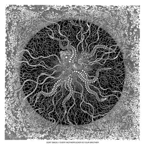 Oort Smog: Every Motherfucker Is Your Brother -LP