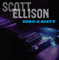 Scott Ellison: Zero-2-sixty - CD
